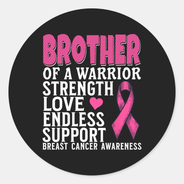 Brother Of A Warrior Breast Cancer Awareness Suppo Classic Round Sticker (Front)