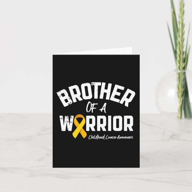Brother Of A Warrior Childhood Cancer Awareness Bo Card (Front)