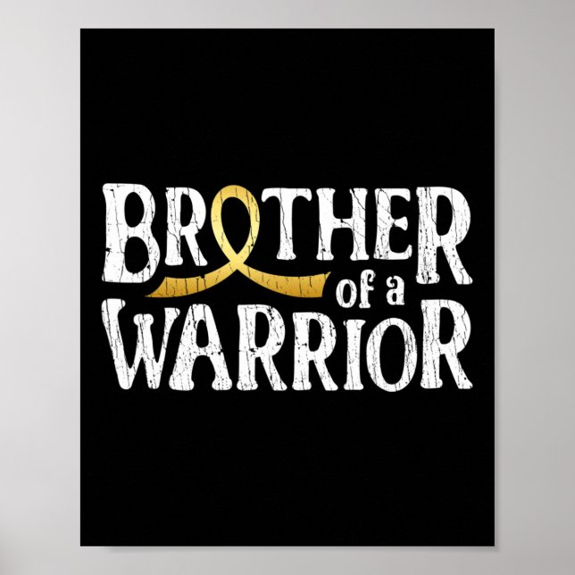 Brother Of A Warrior Childhood Cancer Awareness Bo Poster (Front)