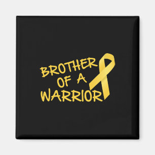 Brother Of A Warrior Childhood Cancer Awareness Magnet