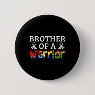 Brother Of A Warrior Family Support Autism Awarene 6 Cm Round Badge