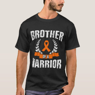 Brother Of A Warrior Leukemia Awareness  T-Shirt