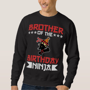 Brother Of Birthday Ninja Fight Taekwondo Gift Sweatshirt