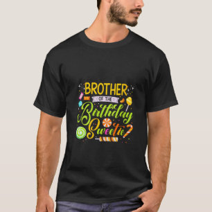 Brother Of Birthday Sweetie Candy Birthday Party M T-Shirt