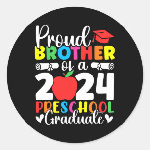 Brother Of Cl Of 2024 Preschool Graduate Graduatio Classic Round Sticker