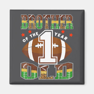 Brother Of The 1 Year Old Football First Birthday  Magnet