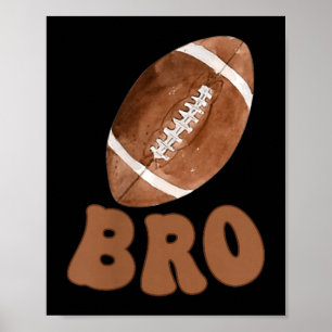 Brother Of The 1 Year Old Football First Birthday Poster