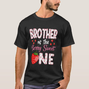 Brother Of The Berry Sweet One Strawberry First Bi T-Shirt