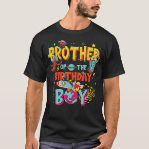 Brother of the Birthday Boy Astronaut Boy Space Bd T-Shirt