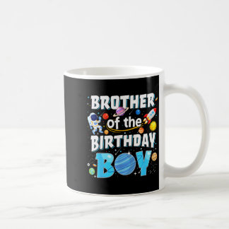 Brother Of The Birthday Boy Astronaut Space Coffee Mug