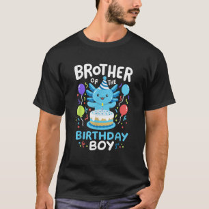 Brother Of The Birthday Boy Axolotl Bday Family Ma T-Shirt