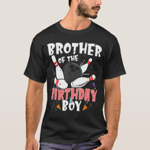 Brother Of The Birthday Boy Bowler Family B Day Bo T-Shirt