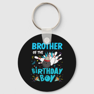 Brother Of The Birthday Boy Bowling Bowler Family  Key Ring