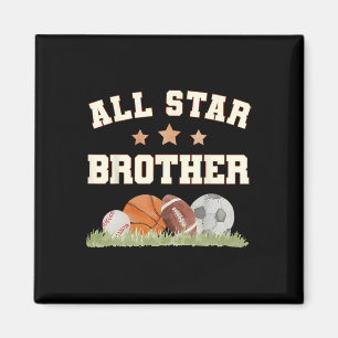 Brother Of The Birthday Boy Bysketbyll Footbyll So Magnet