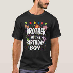 Brother Of The Birthday Boy Dino Theme Boys B day  T-Shirt