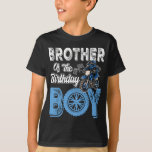 Brother of the Birthday Boy Dirt Bike B-day motocr T-Shirt<br><div class="desc">Hope you like it 6</div>