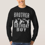 Brother Of The Birthday Boy Dirt Bike B-day Party T-Shirt<br><div class="desc">Brother Of The Birthday Boy Dirt Bike B-day Party</div>