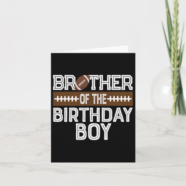 Brother Of The Birthday Boy Football 1st Birthday  Card (Front)