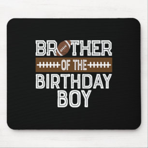 Brother Of The Birthday Boy Football 1st Birthday  Mouse Pad