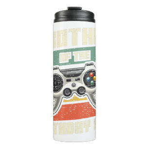 Brother Of The Birthday Boy Gamer Gift Thermal Tumbler