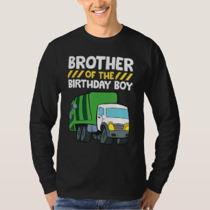 Brother Of The Birthday Boy Garbage Truck Birthday T-Shirt