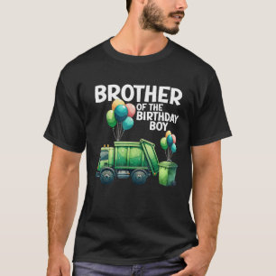 Brother Of The Birthday Boy Garbage Truck Toddler T-Shirt