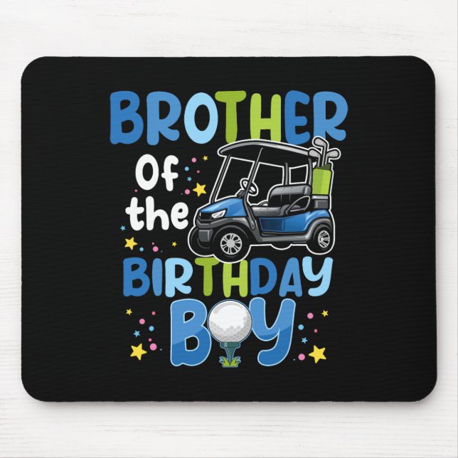 Brother Of The Birthday Boy Golf Themed Matching P Mouse Pad (Front)