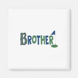 Brother Of The Birthday Boy Hole In One Golf Sport Magnet