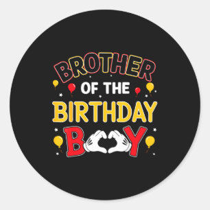 Brother Of The Birthday Boy Matching Family Birthd Classic Round Sticker