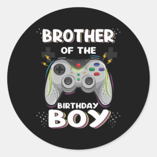 Brother Of The Birthday Boy Matching Video Gamer G Classic Round Sticker