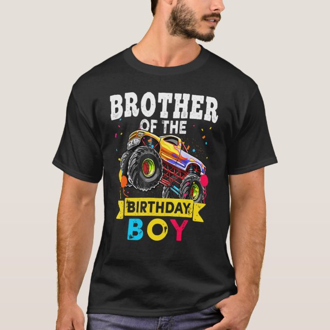 Brother Of The Birthday Boy Monster Truck 1st Birt T-Shirt (Front)