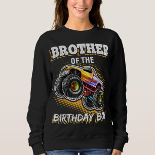 Brother of the Birthday Boy Monster Truck Birthday Sweatshirt