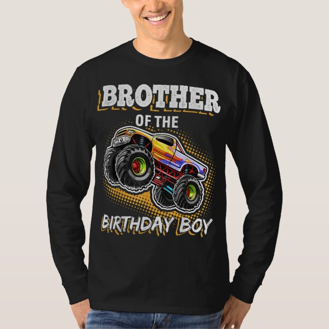 Brother of the Birthday Boy Monster Truck Birthday T-Shirt (Front)