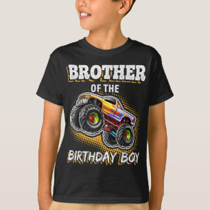 Brother of the Birthday Boy Monster Truck Birthday T-Shirt