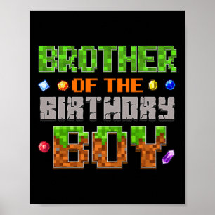 Brother Of The Birthday Boy Party Video Gamer Pixe Poster
