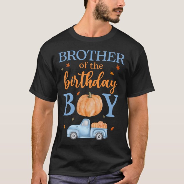 Brother Of The Birthday Boy Pumpkin Truck 1St Bday T-Shirt (Front)