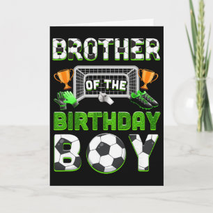 Brother Of The Birthday Boy Soccer Family Matching Card