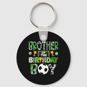 Brother Of The Birthday Boy Soccer Player Game Day Key Ring