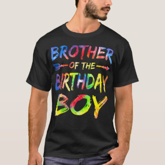 Brother Of The Birthday Boy Tie Dye Colourful Bday T-Shirt