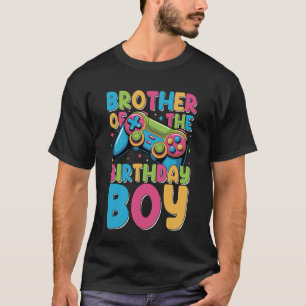 Brother of The Birthday Boy Video Gamer Matching B T-Shirt