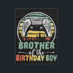 Brother Of The Birthday Boy Video Gamer Matching F Fleece Blanket<br><div class="desc">Brother Of The Birthday Boy Video Gamer Matching Family</div>