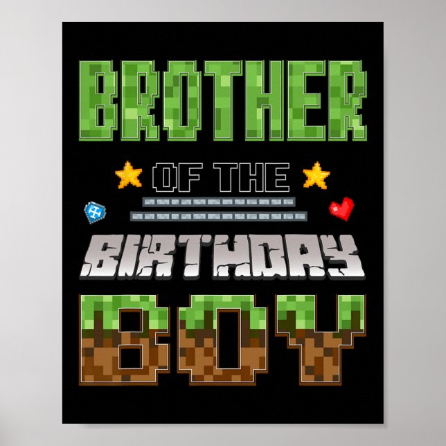 Brother Of The Birthday Boy Video Gamer Pixel Birt Poster (Front)