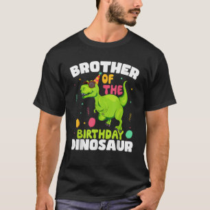 Brother of the Birthday Dinosaur T Rex Boy Matchin T-Shirt