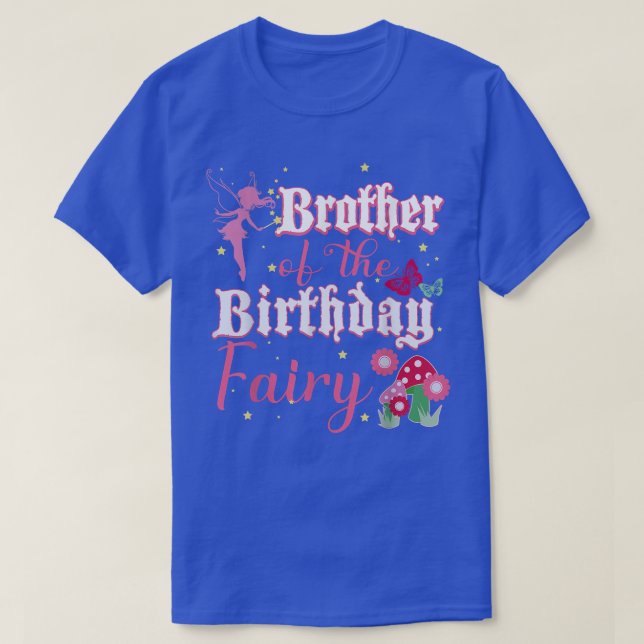 Brother Of The Birthday Fairy Princess Mushroom Bu T-Shirt (Design Front)
