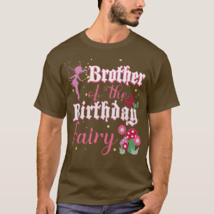 Brother Of The Birthday Fairy Princess Mushroom Bu T-Shirt
