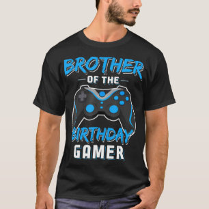 Brother Of The Birthday Gamer Birthday Boy Gaming T-Shirt