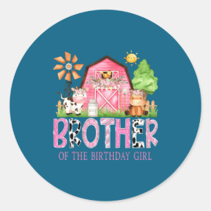 Brother Of The Birthday Girl 1st Birthday Nk Cow F Classic Round Sticker