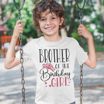 Brother of the Birthday Girl Custom Squad Matching<br><div class="desc">Looking for a birthday shirt that will make your party complete? Look no further than our matching birthday crew shirts! These stylish tees are perfect for any birthday party girl's day out. Our matching shirts make a great gift for your friends and family, and can be worn together as a...</div>