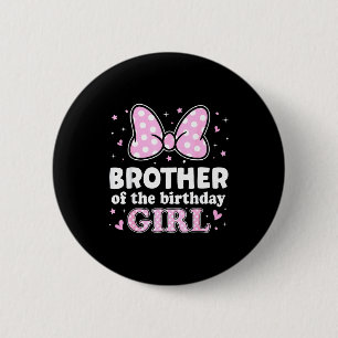 Brother of the birthday girl cute pink bow family 6 cm round badge