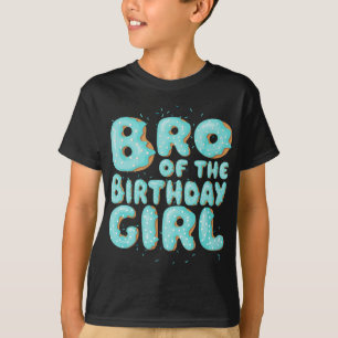 Brother Of The Birthday Girl Donut Family Matching T-Shirt